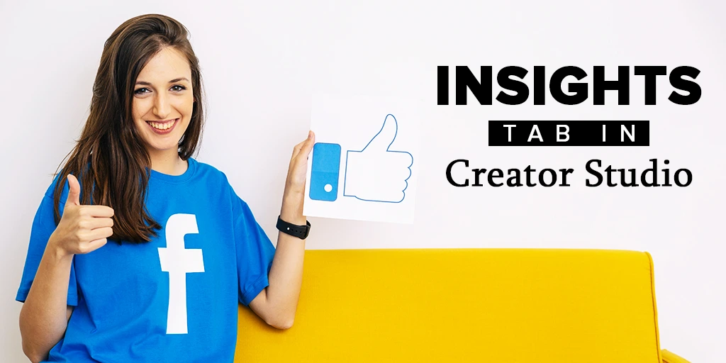Insights Tab in Creator Studio
